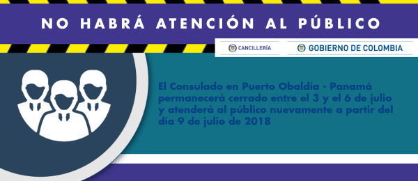 Consulado en Puerto Obaldía no atiende al público del 3 a 6 de julio 