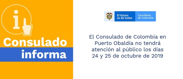 El Consulado de Colombia en Puerto Obaldía no tendrá atención al público los días 24 y 25 de octubre de 2019